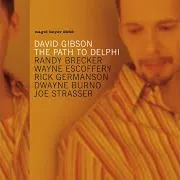 The Path To Delphi (Feat. Randy Brecker, Wayne Escoffery, Rick Germanson, Dwayne Burno, Joe Strasser) (Feat. Randy Brecker, Wayne Escoffery, Rick Germanson & Dwayne Burno)